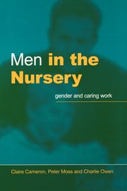 ksiazka tytu: Men in the Nursery autor: Cameron Claire
