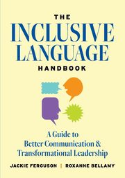 The Inclusive Language Handbook, Ferguson Jackie