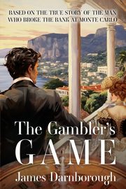 ksiazka tytu: The Gambler's Game autor: Darnborough James