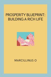 Prosperity Blueprint, O Marcillinus