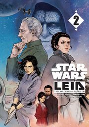 Star Wars. Leia. Trzy wyzwania ksiniczki. Tom 2, 