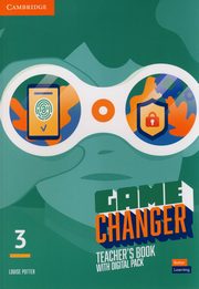 ksiazka tytu: Game Changer Level 3 Teacher's Book with Digital Pack autor: Potter Louise