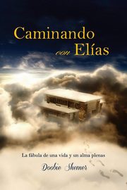 ksiazka tytu: Caminando con Elias autor: Shemer Doobie