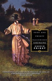 Four and Twenty Blackbirds, Priest Cherie