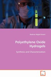 Polyethylene Oxide Hydrogels, Emami Shahriar Hojjati