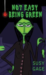 Not Easy Being Green, Gage Susy