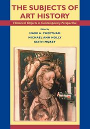 ksiazka tytu: The Subjects of Art History autor: 
