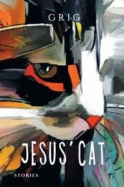 Jesus' Cat, Shashikyan (aka Grig) Grigor