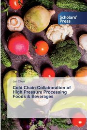Cold Chain Collaboration of High Pressure Processing Foods & Beverages, Chen Jun