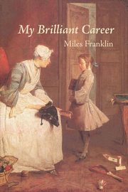 My Brilliant Career, Franklin Miles