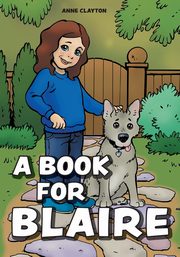 A Book for Blaire, Clayton Anne