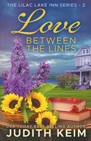 Love Between the Lines, Keim Judith