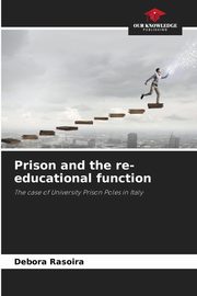 Prison and the re-educational function, Rasoira Debora