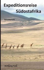 Expeditionsreise Sdostafrika, Pade Wolfgang