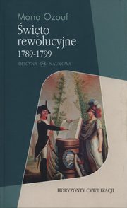 ksiazka tytu: wito rewolucyjne 1789 - 1799 autor: Ozouf Mona