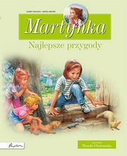 Martynka Najlepsze przygody Zbir opowiada, Delahaye Gilbert, Chotomska Wanda
