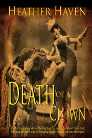 Death of a Clown, Haven Heather