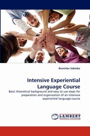 Intensive Experiential Language Course, Sobotka Bronislav