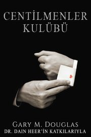 CENTLMENLER KULB - Gentlemen's Club Turkish, Douglas Gary M.