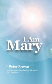 I Am Mary, Brown Peter