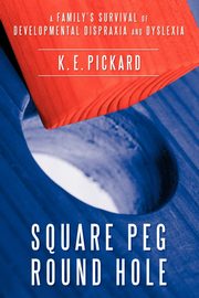 Square Peg Round Hole, Pickard K. E.
