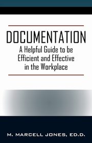 Documentation, Jones Ed.D. M. Marcell