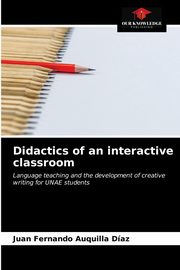 Didactics of an interactive classroom, Auquilla Daz Juan Fernando