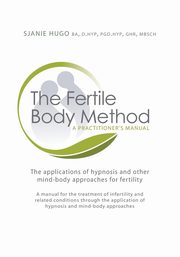 The Fertile Body Method, Hugo Sjanie