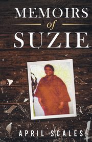 ksiazka tytu: Memoirs of Suzie autor: Scales April