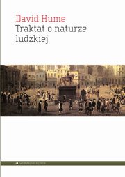 Traktat o naturze ludzkiej, Hume David