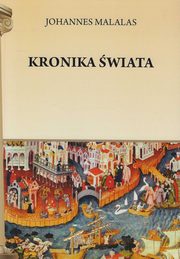 ksiazka tytu: Kronika wiata autor: Malalas Johannes