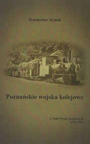 Poznaskie wojska kolejowe 3. Puk Wojsk Kolejowych 1921-1924, Dymek Przemysaw