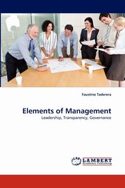 Elements of Management, Taderera Faustino