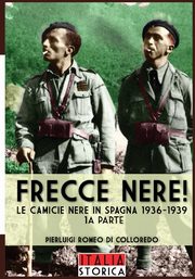 Frecce Nere, di Colloredo Mels Pierluigi Romeo