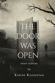 ksiazka tytu: The Door was Open autor: Khodikyan Karine
