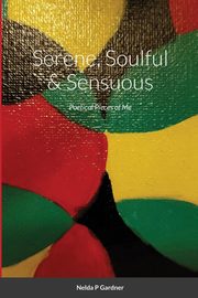 Serene, Soulful & Sensuous, Gardner Nelda