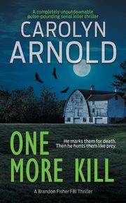One More Kill, Arnold Carolyn