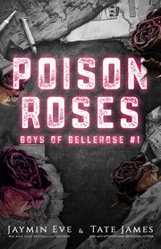 Poison Roses, Eve Jaymin