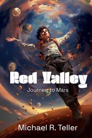 Red Valley, Teller Michael Reuel