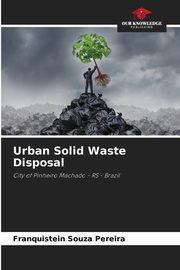 Urban Solid Waste Disposal, Souza Pereira Franquistein