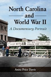 North Carolina and World War II, Davis Anita Price