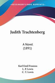 Judith Trachtenberg, Franzos Karl Emil