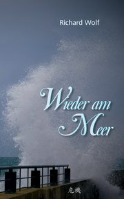 Wieder am Meer, Wolf Richard