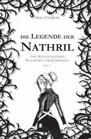 Die Legende der Nathril, Chiron Asna