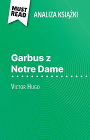 Garbus z Notre Dame ksika Wiktor Hugo (Analiza ksiki), Clia Ramain