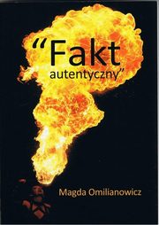 Fakt autentyczny, Omilianowicz Magda