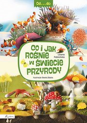 Od...do. Co i jak ronie w wiecie przyrody, Fabisiska Liliana