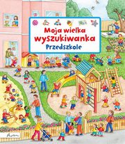 Moja wielka wyszukiwanka. Przedszkole, Gernhauser Susanne