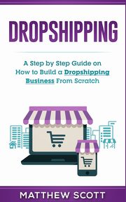 Dropshipping, Scott Matthew