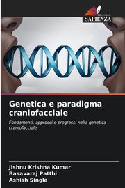 Genetica e paradigma craniofacciale, Krishna Kumar Jishnu